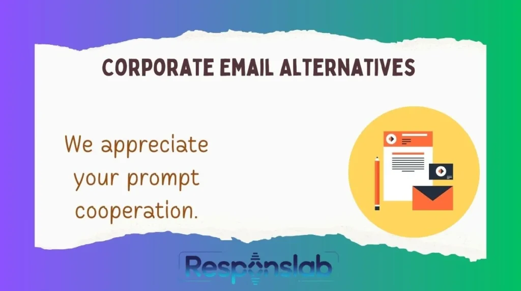 We appreciate your prompt cooperation.