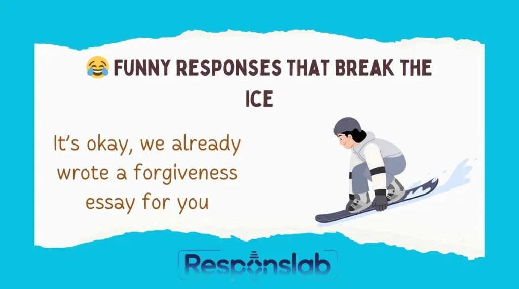 đ Funny Responses That Break the Ice