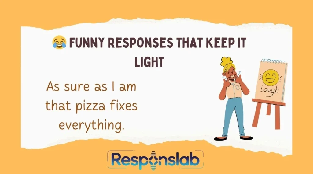 😂 Funny Responses That Keep It Light