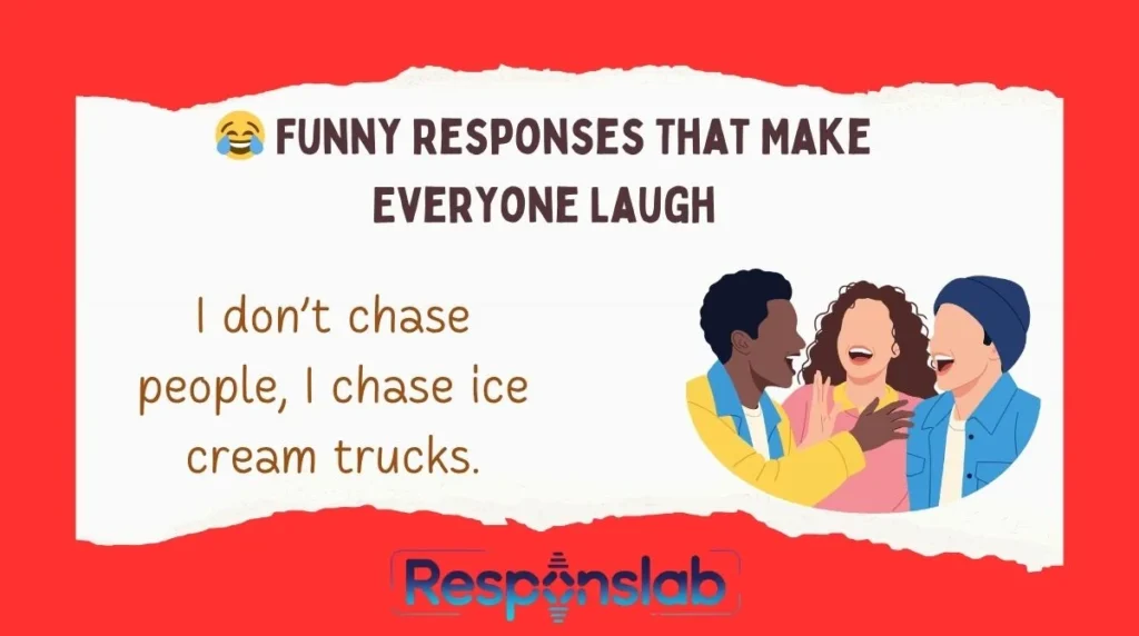 š Funny Responses That Make Everyone Laugh
