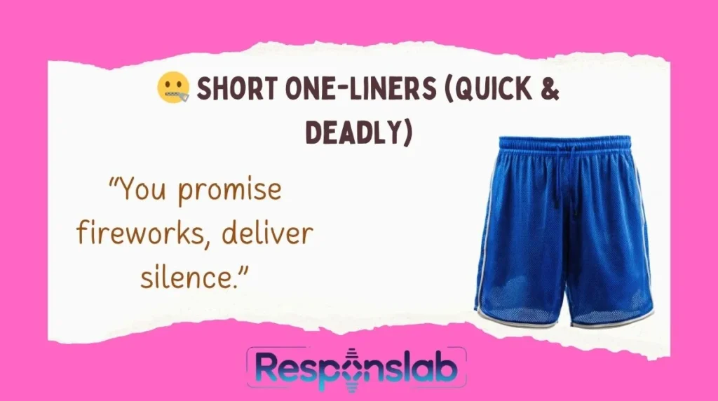 đ€ Short One-Liners (Quick & Deadly)