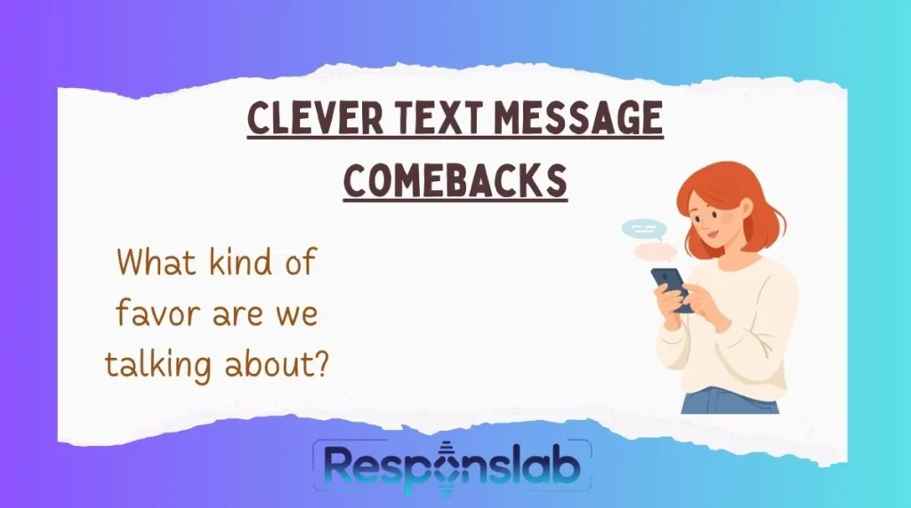 Clever Text Message Comebacks