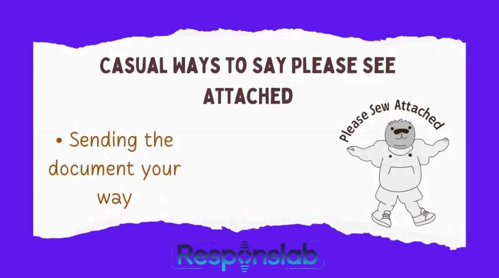 Casual Ways to Say Please See Attached