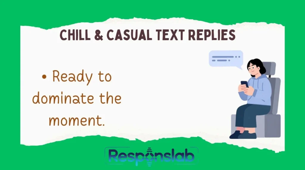 Chill & Casual Text Replies