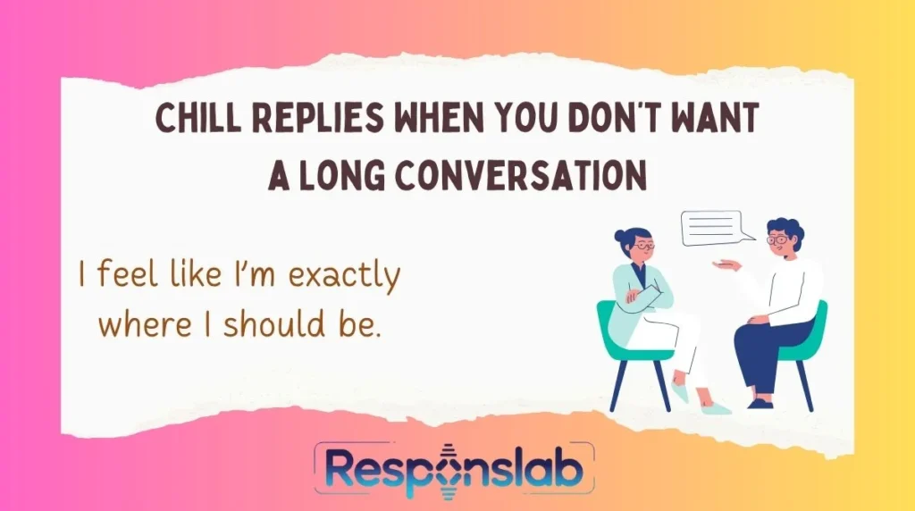 Chill Replies When You Don’t Want a Long Conversation