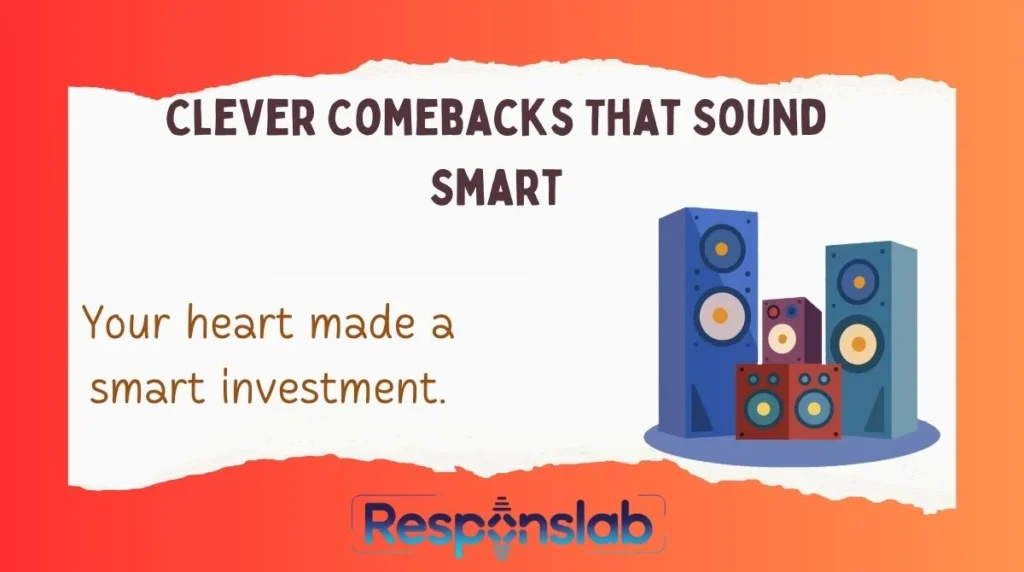 Clever Comebacks That Sound Smart