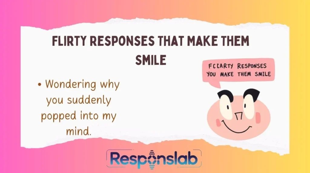 Flirty Responses That Make Them Smile