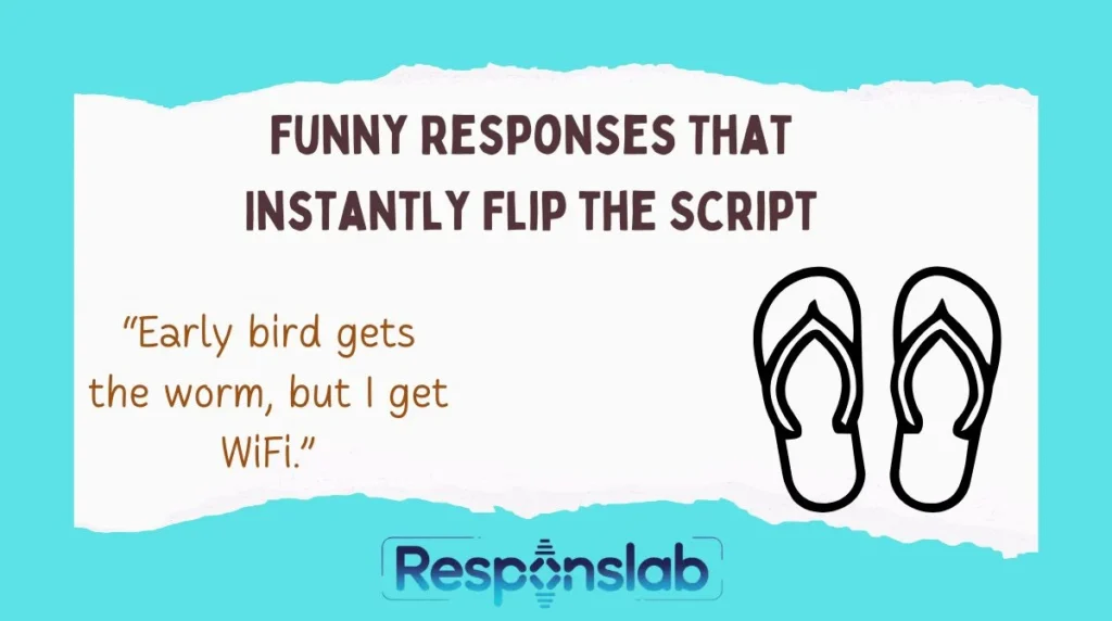Funny Responses That Instantly Flip the Script