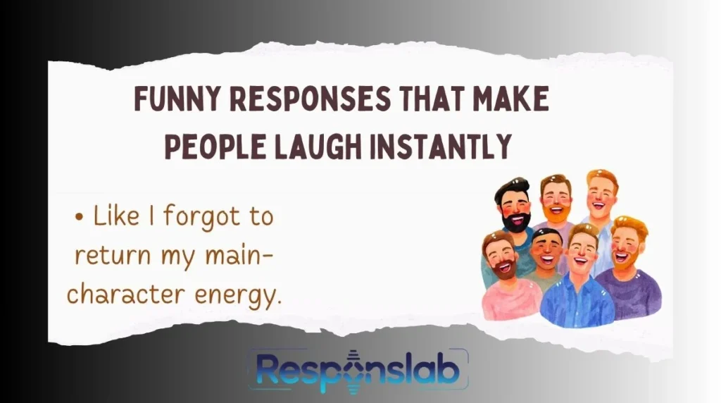 Funny Responses That Make People Laugh Instantly