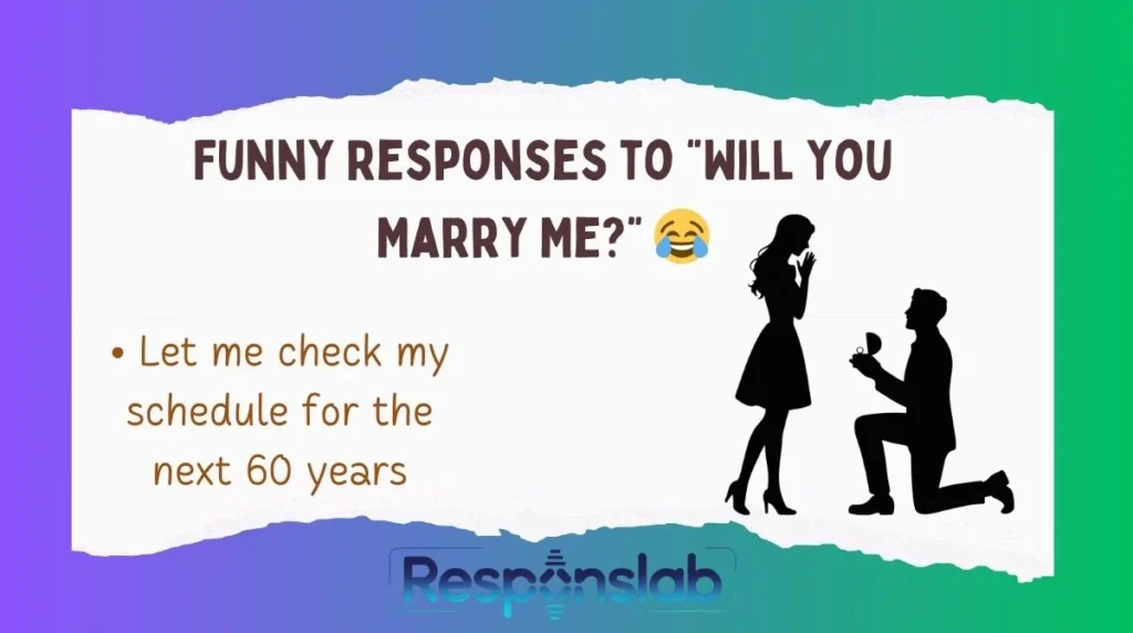 Funny Responses to “Will You Marry Me?” 😂