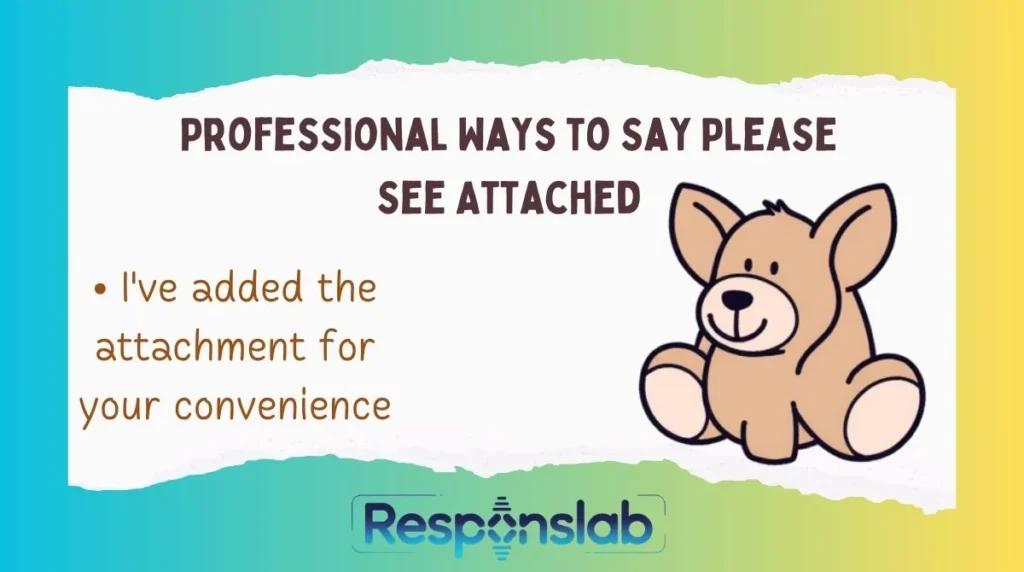 Professional Ways to Say Please See Attached