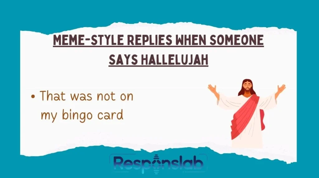 Meme-Style Replies When Someone Says Hallelujah