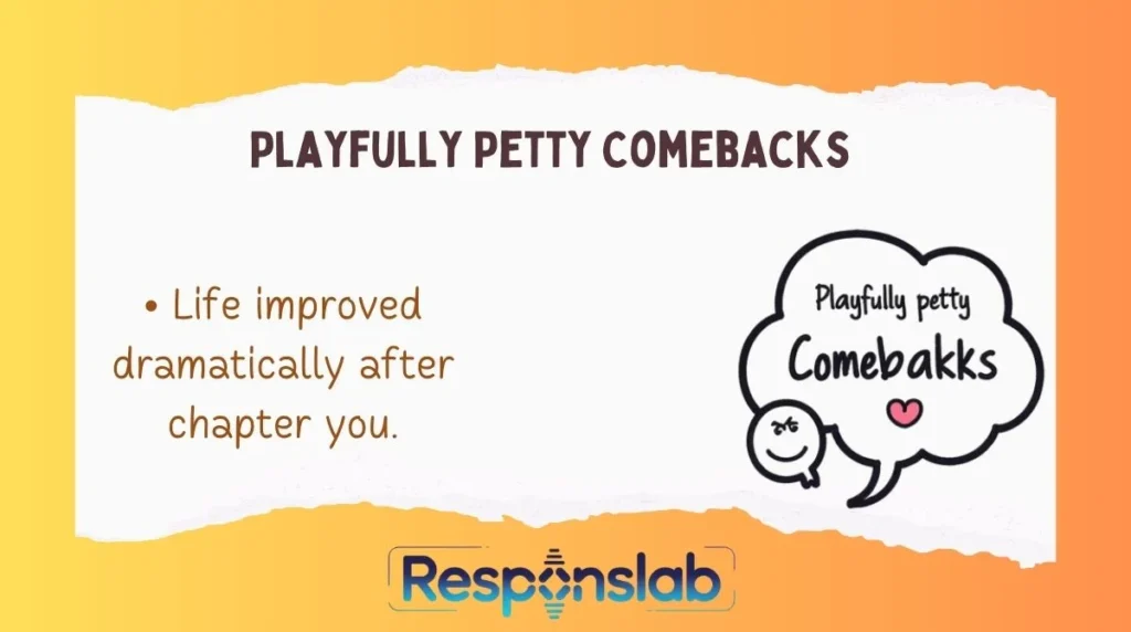 Playfully Petty Comebacks