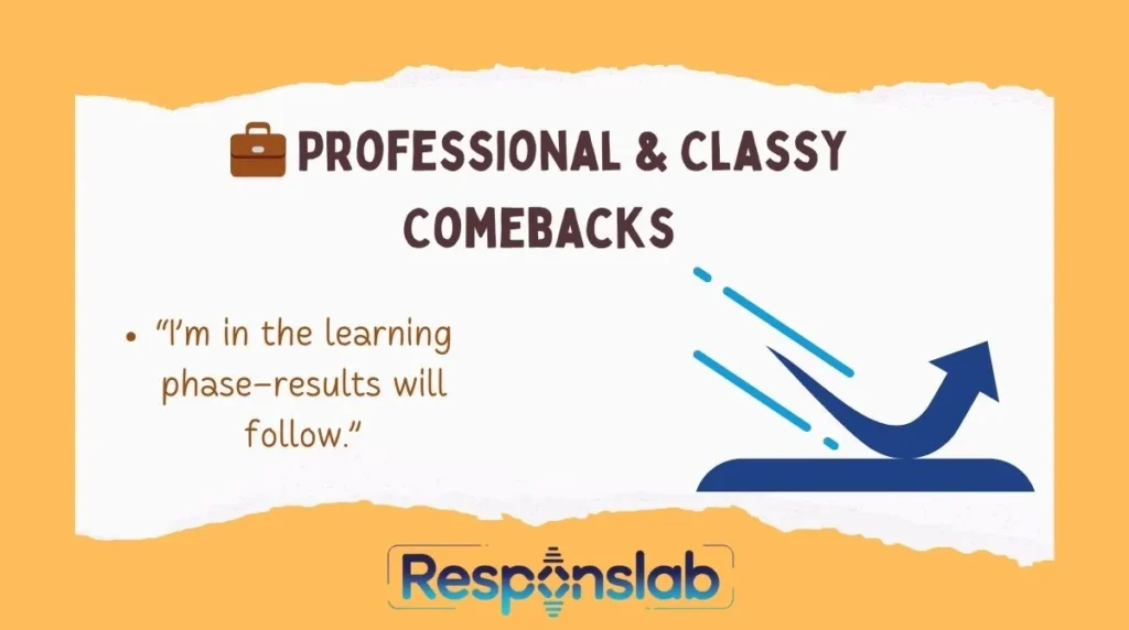 💼 Professional & Classy Comebacks