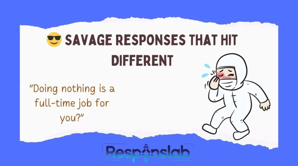 😎 Savage Responses That Hit Different