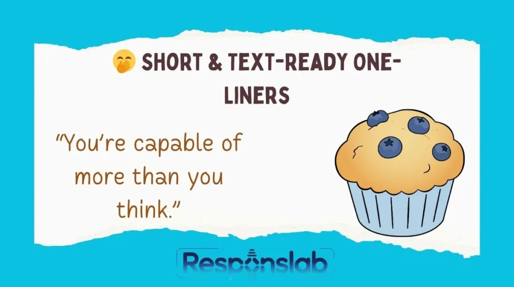 🤭 Short & Text-Ready One-Liners