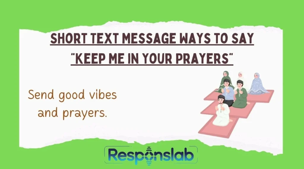 Short Text Message Ways to Say “Keep Me in Your Prayers”
