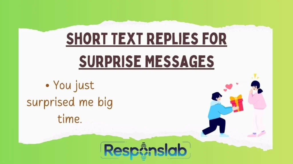 Short Text Replies for Surprise Messages