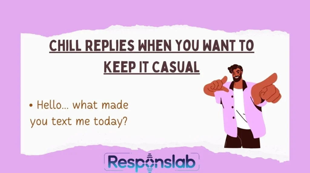 Chill Replies When You Want to Keep It Casual