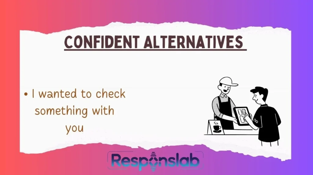 Confident Alternatives 