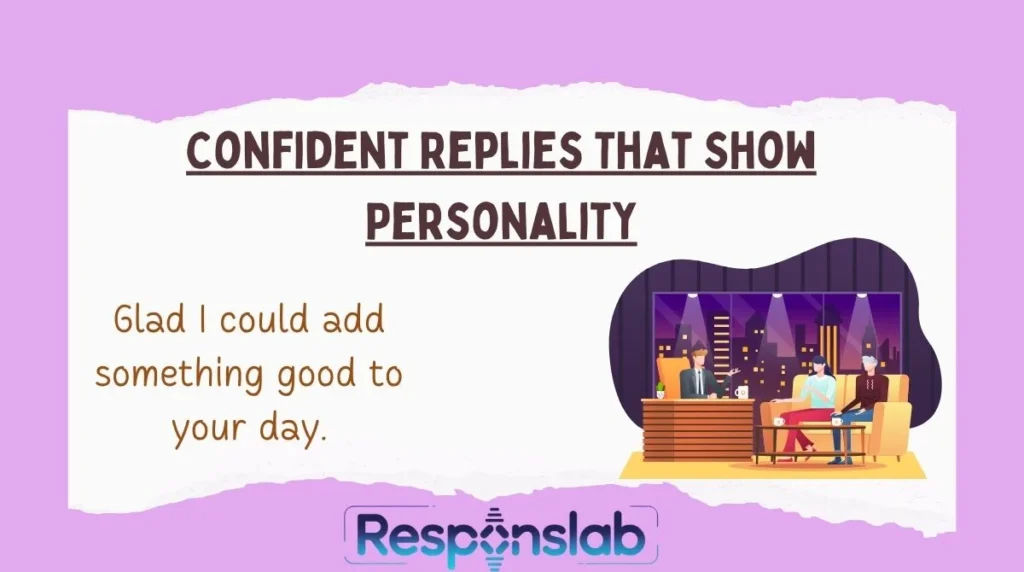 Confident Replies That Show Personality