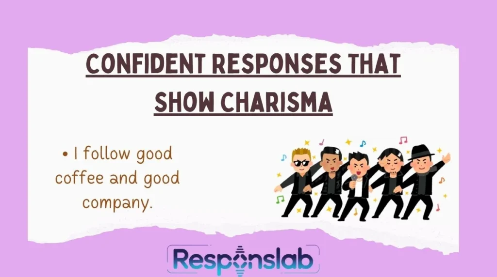 Confident Responses That Show Charisma