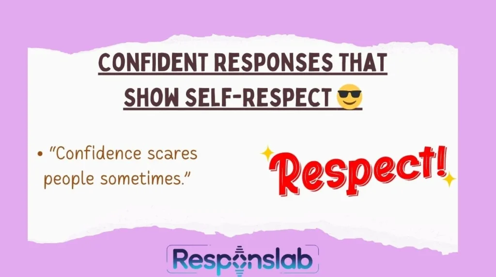 Confident Responses That Show Self-Respect