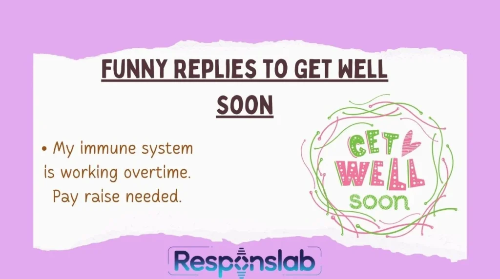 Funny Replies to Get Well Soon