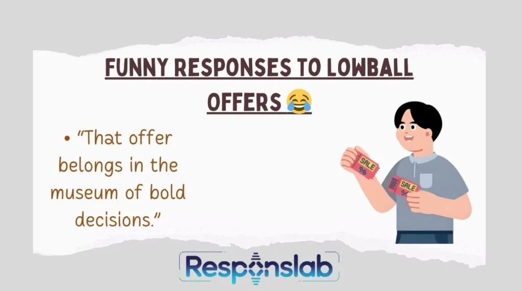 Funny Responses to Lowball Offers