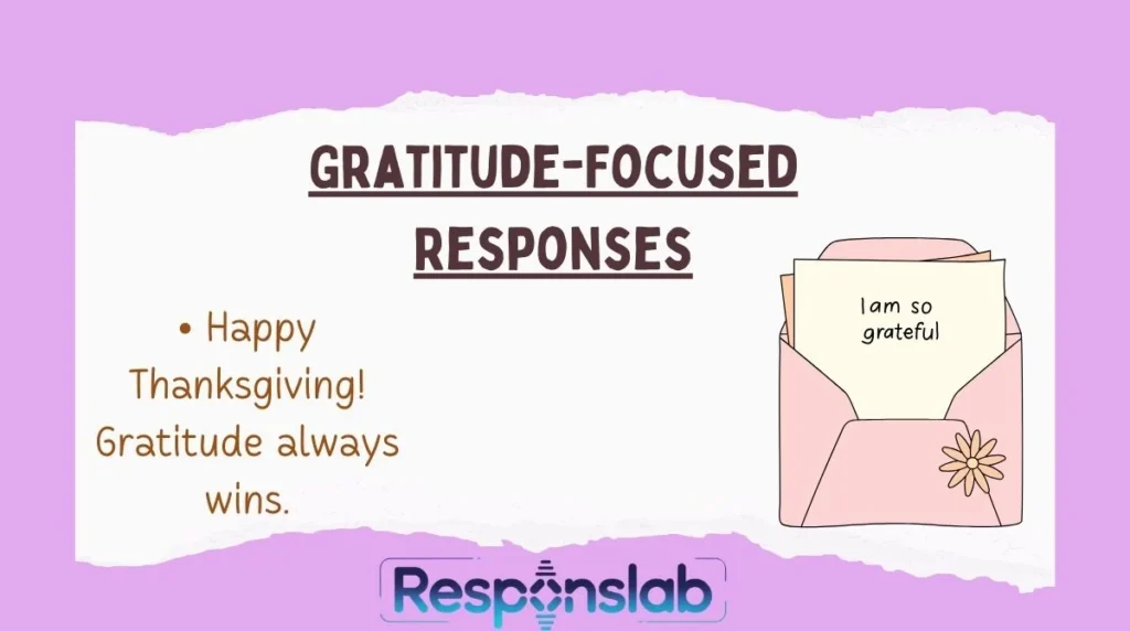 Gratitude-Focused Responses