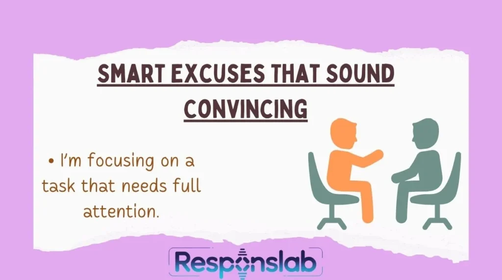 Smart Excuses That Sound Convincing