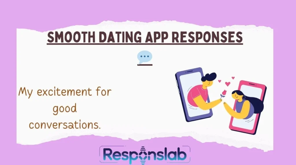 Smooth Dating App Responses