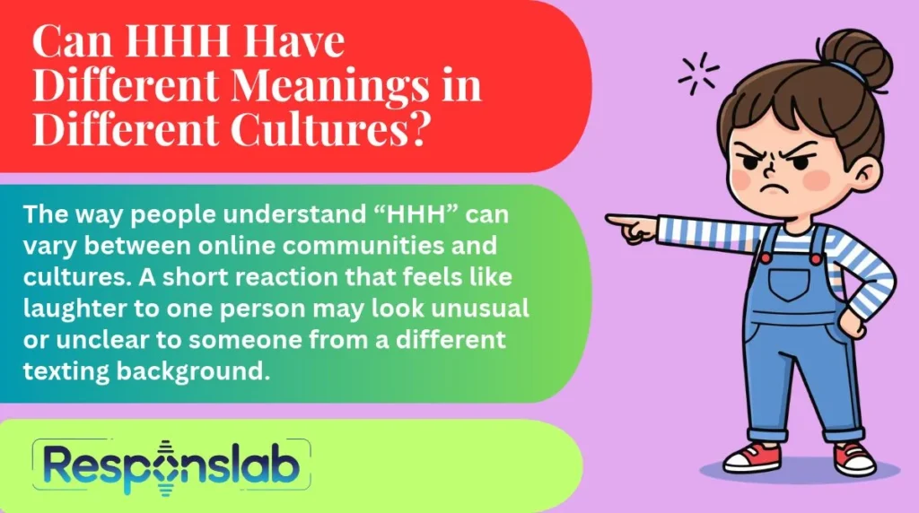 Can HHH Have Different Meanings in Different Cultures?