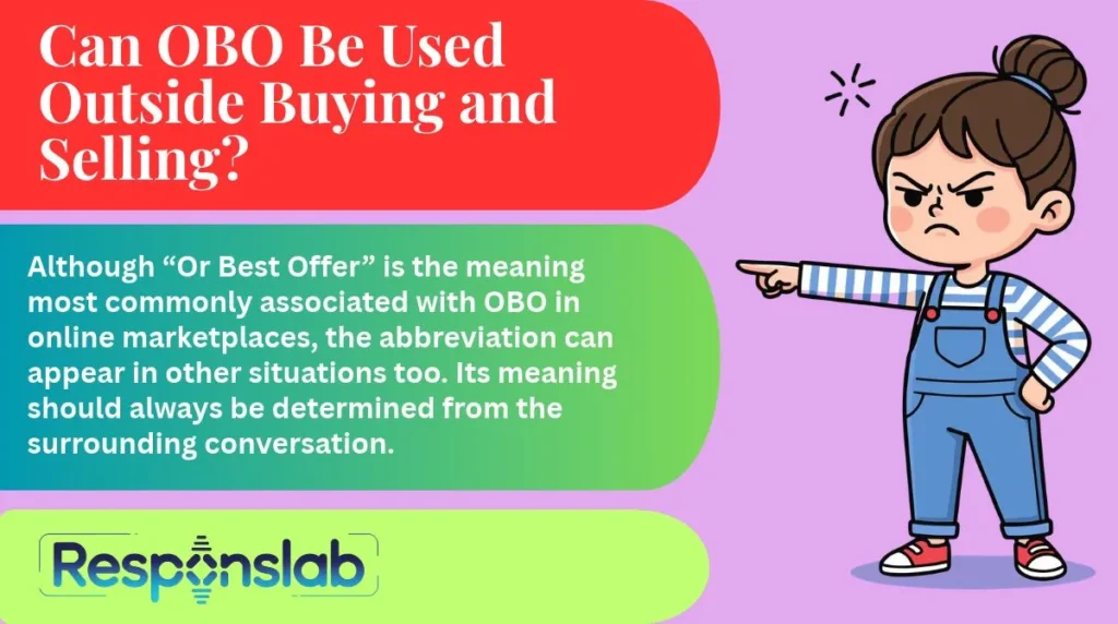 Can OBO Be Used Outside Buying and Selling?