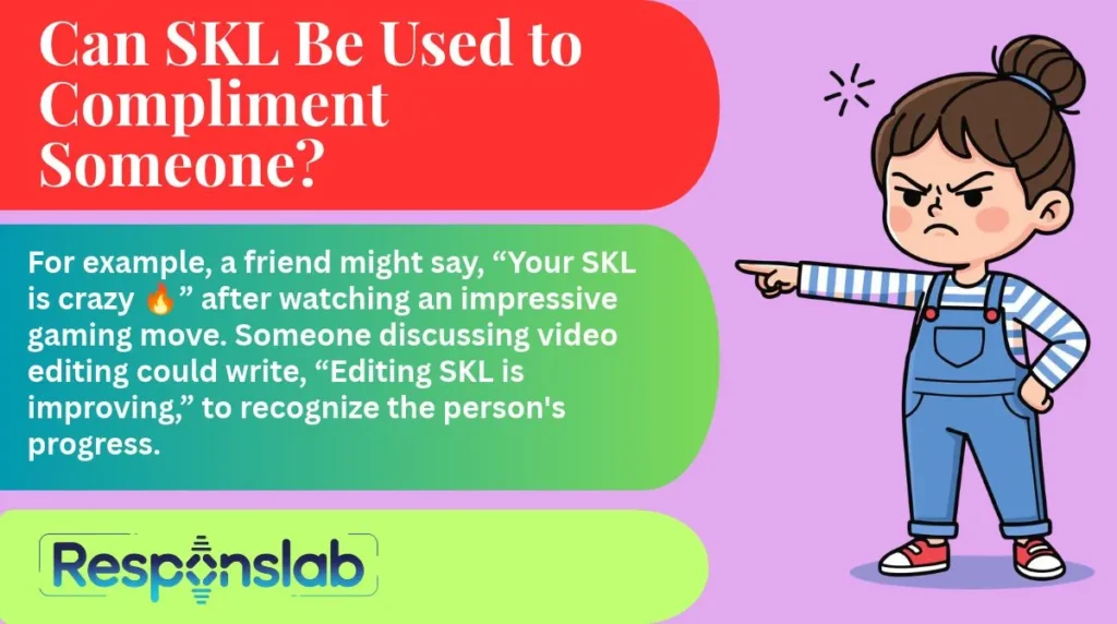 Can SKL Be Used to Compliment Someone?
