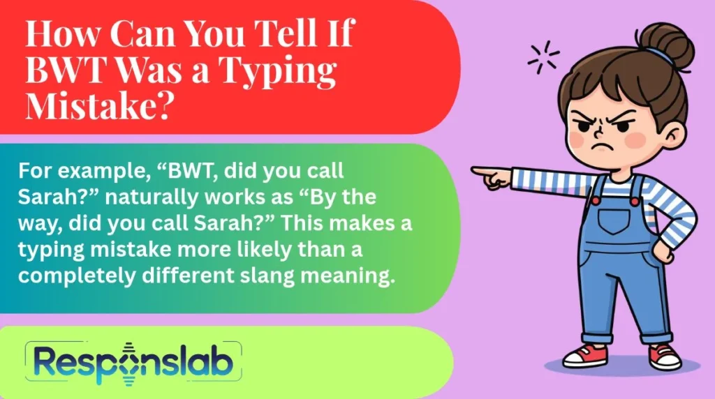 How Can You Tell If BWT Was a Typing Mistake?