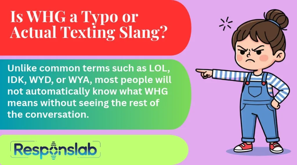 Is WHG a Typo or Actual Texting Slang?