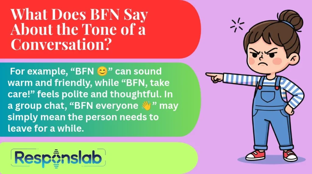 What Does BFN Say About the Tone of a Conversation?