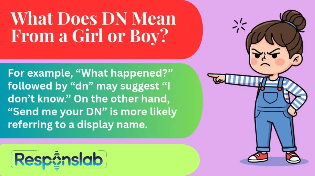 What Does DN Mean From a Girl or Boy?