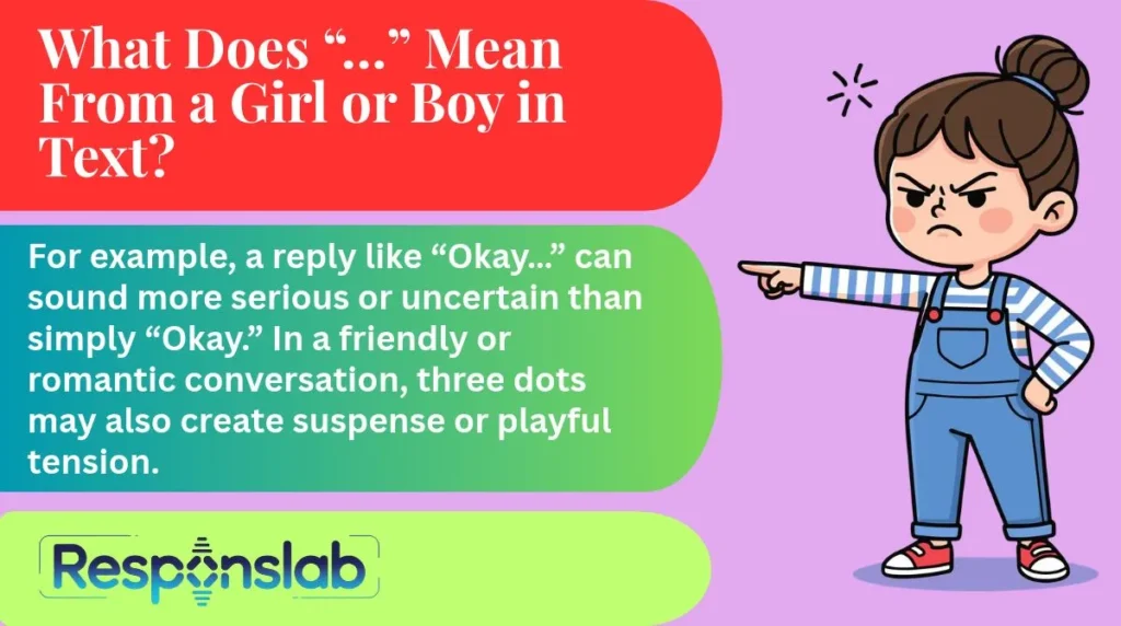 What Does “…” Mean From a Girl or Boy in Text?