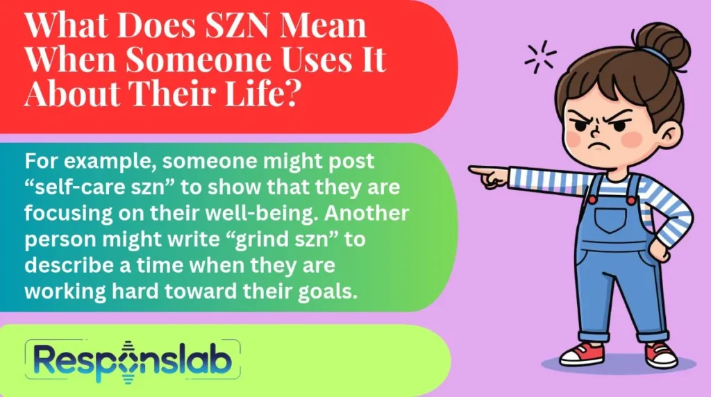 What Does SZN Mean When Someone Uses It About Their Life?