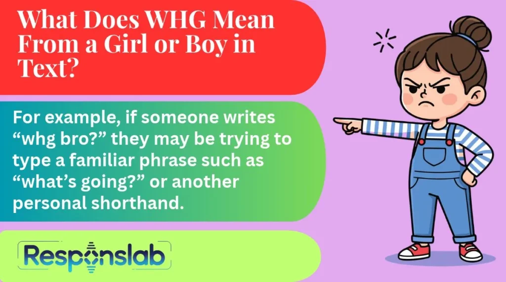 What Does WHG Mean From a Girl or Boy in Text?
