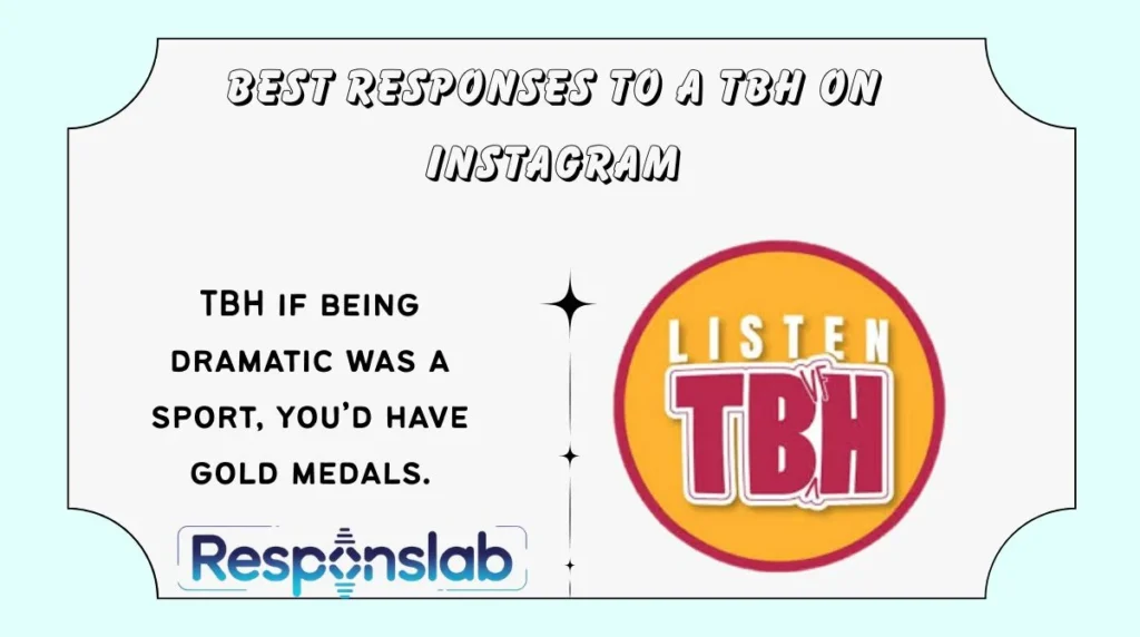 Best Responses to a TBH on Instagram