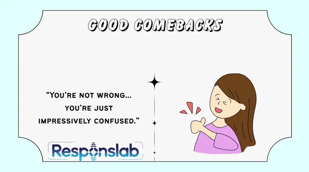 Good Comebacks