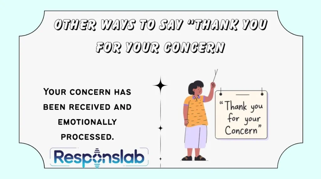 Other Ways to Say “Thank You for Your Concern