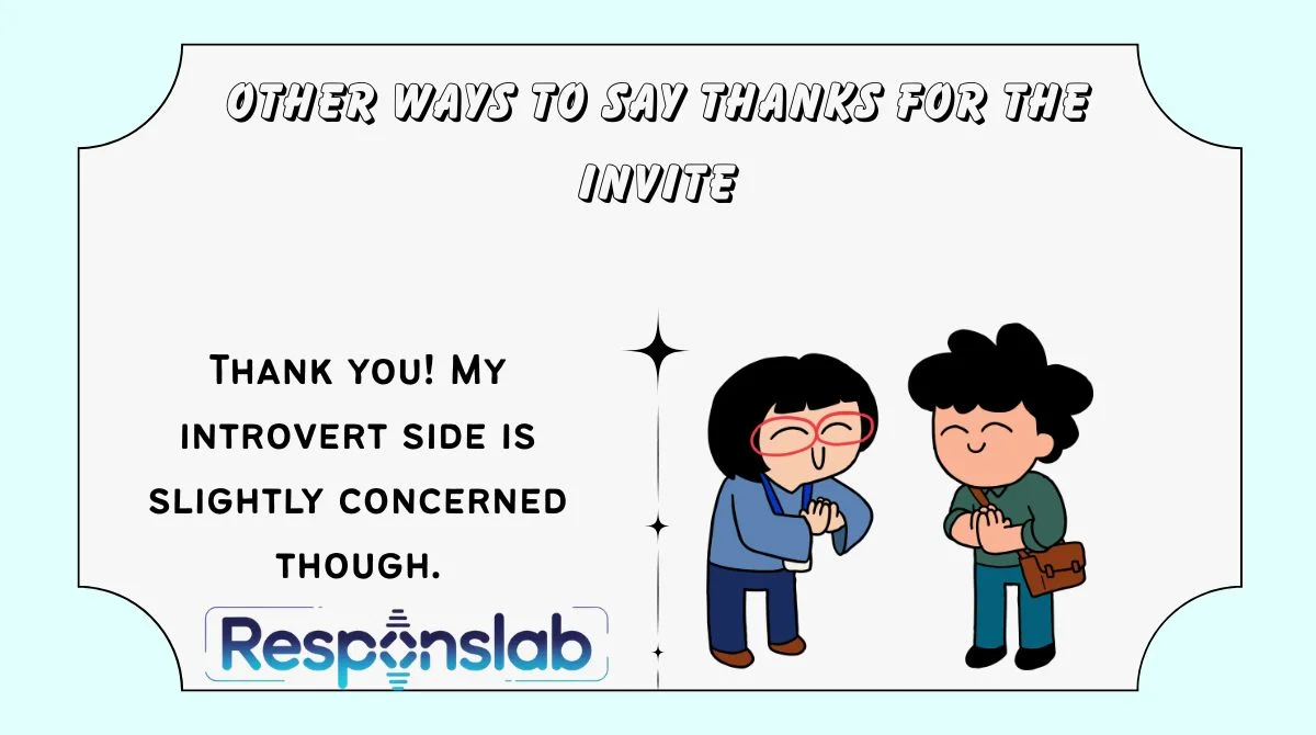 Other Ways to Say Thanks for the Invite