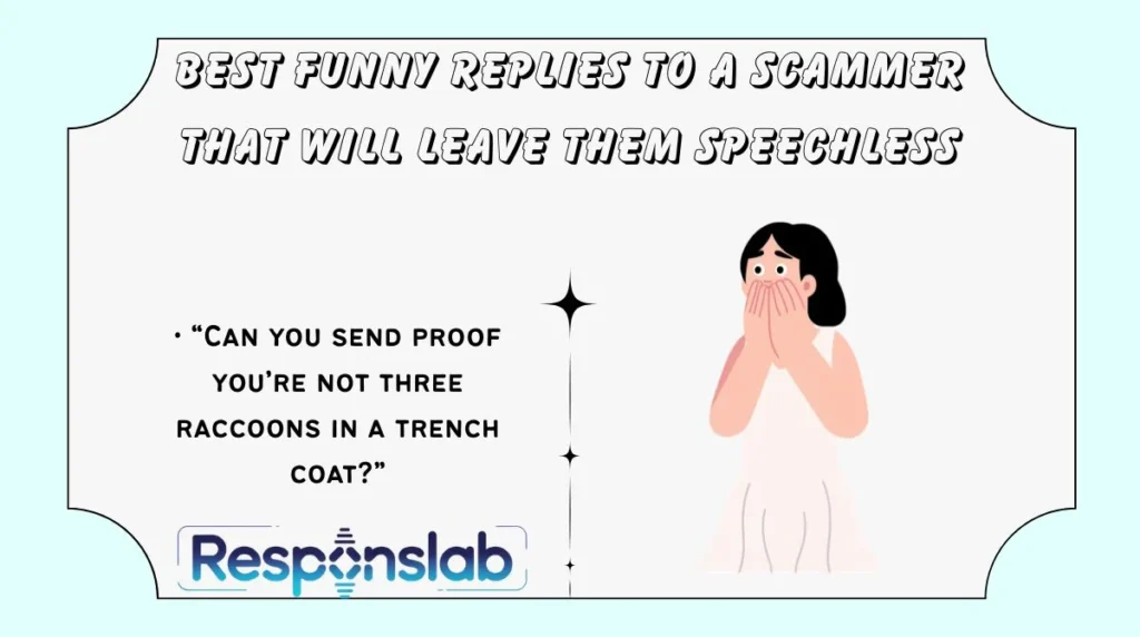 Best Funny Replies to a Scammer That Will Leave Them Speechless