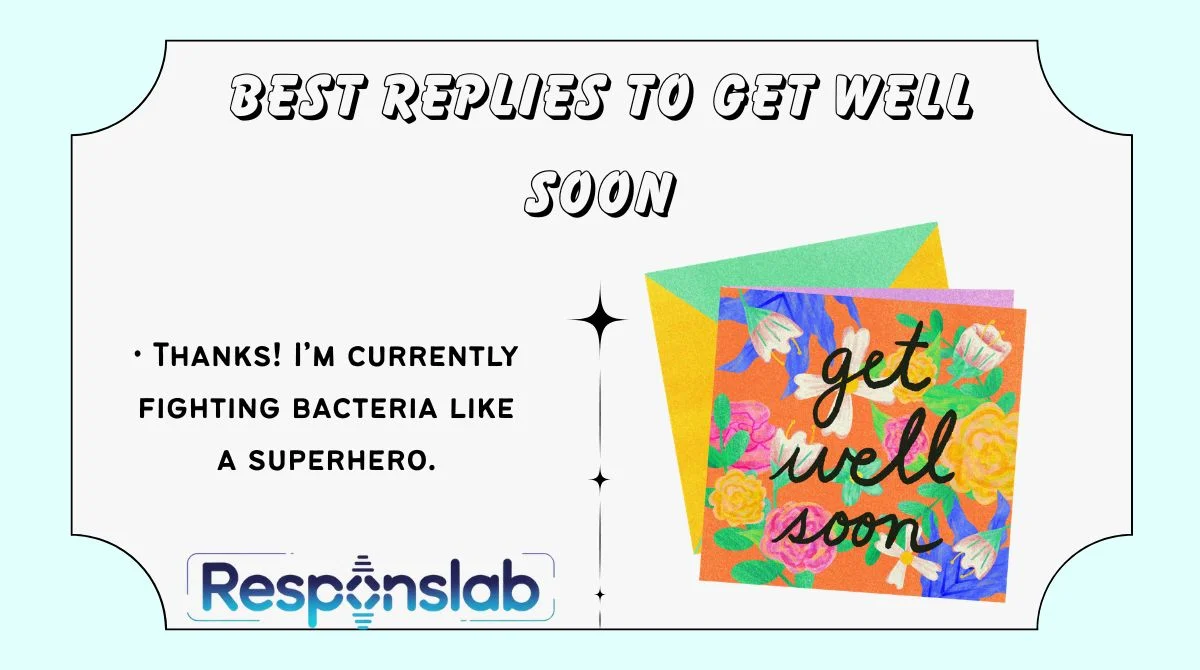 Best Replies to Get Well Soon
