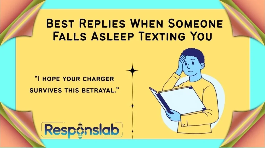 Best Replies When Someone Falls Asleep Texting You