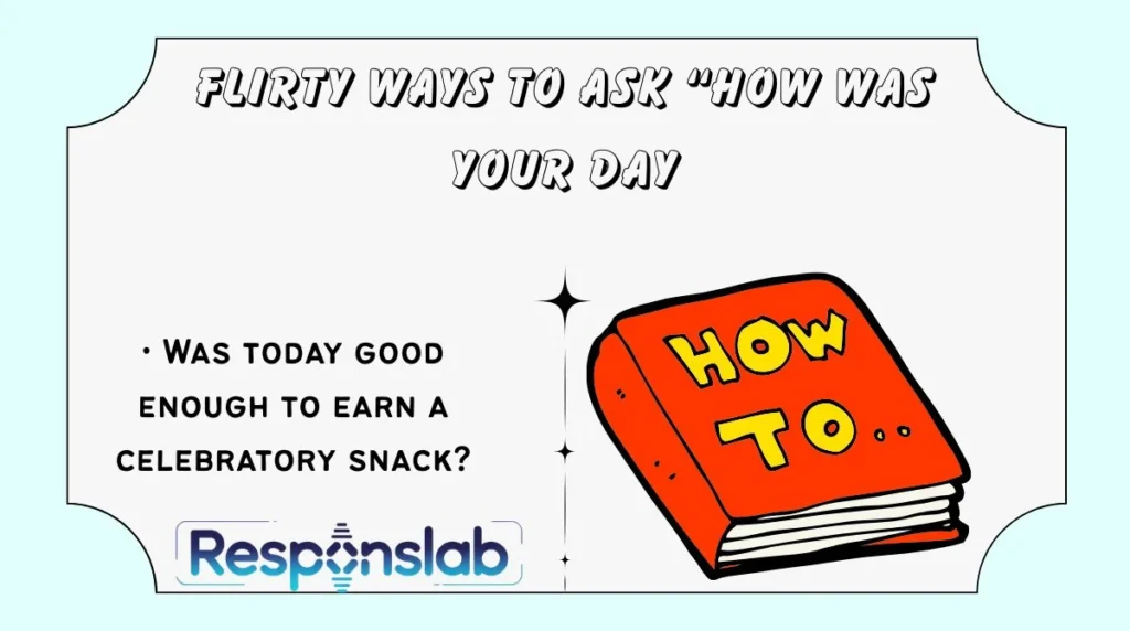 Flirty Ways to Ask “How Was Your Day